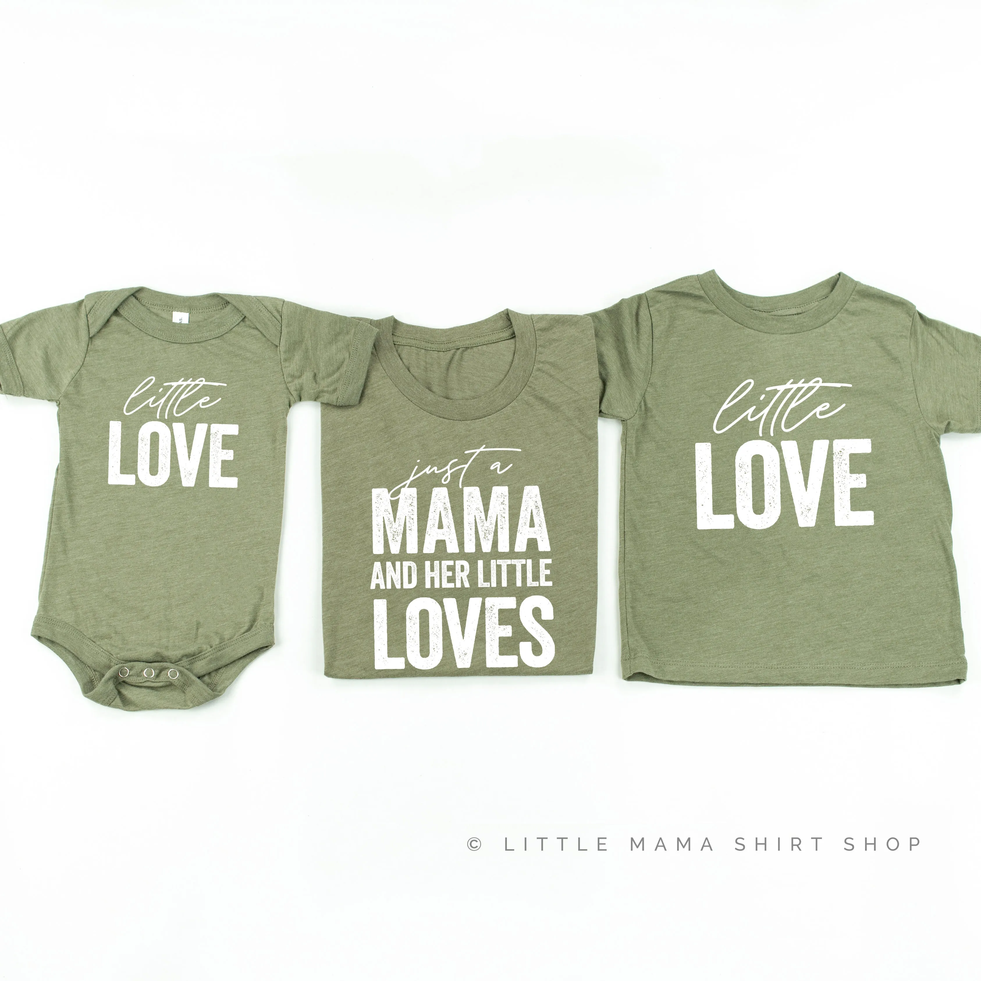 Just a Mama and Her Little Loves - Set of 3 Shirts